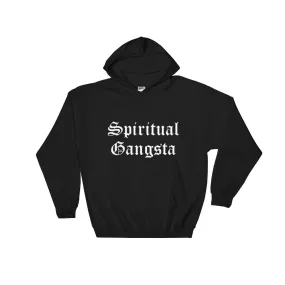 SPIRITUAL GANGSTA HOODIE