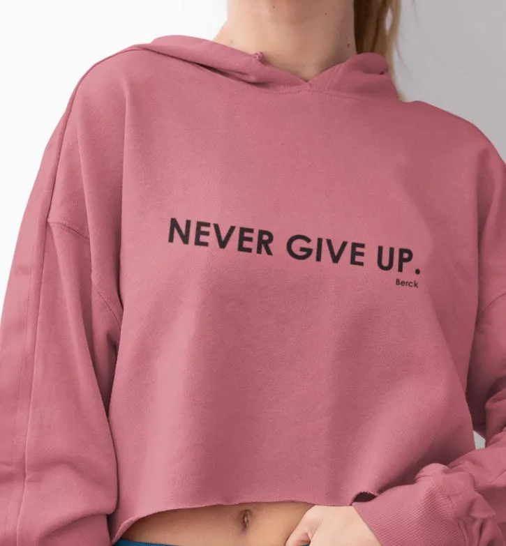 Women’s Never Give Up Graphic Crop Hoodie Lightweight Fleece